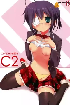 CHEWNIEN C2 (Chuunibyou demo Koi ga Shitai!)