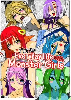 Not So Everyday Life With Monster Girls (Monster Musume no Iru Nichijou)  =CW=