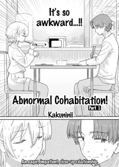 Abnormal Cohabitation!