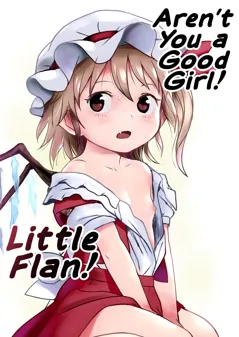 Aren't You a Good Girl! Little Flan! (Touhou Project)